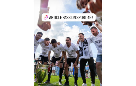 PASSION SPORT 49 : SAISON DES SENIORS A (13 JUIN)